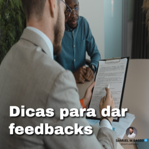 Read more about the article Dicas para dar feedbacks